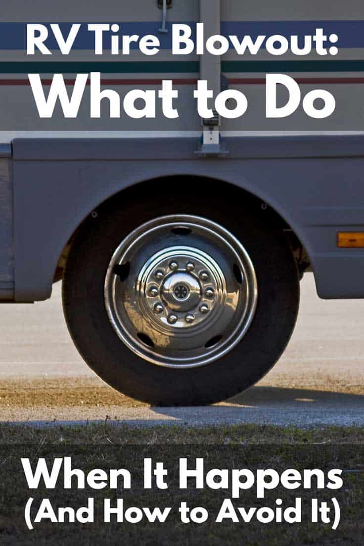 RV Tire Blowout: What to Do When It Happens (And How to Avoid It)