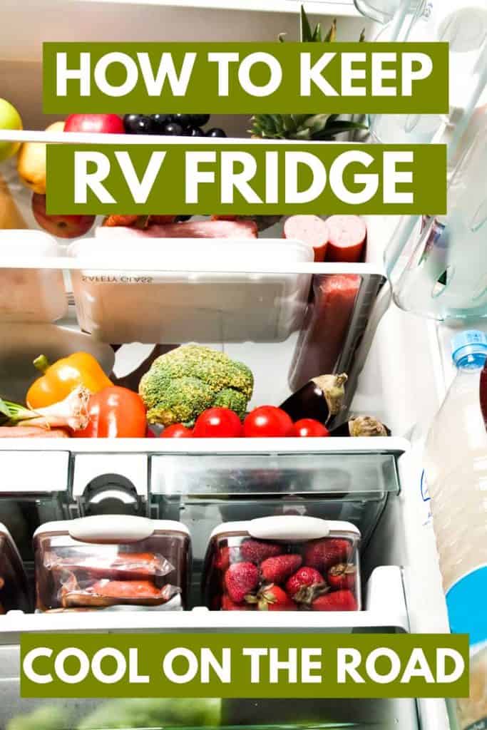 How to Keep an RV Fridge Cool on the Road
