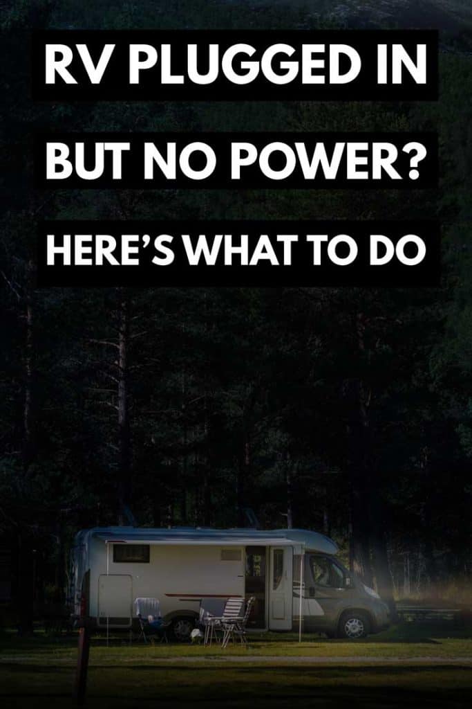 An RV boondocking in the woods without power during the night, RV Plugged in but No Power? Here’s What to Do