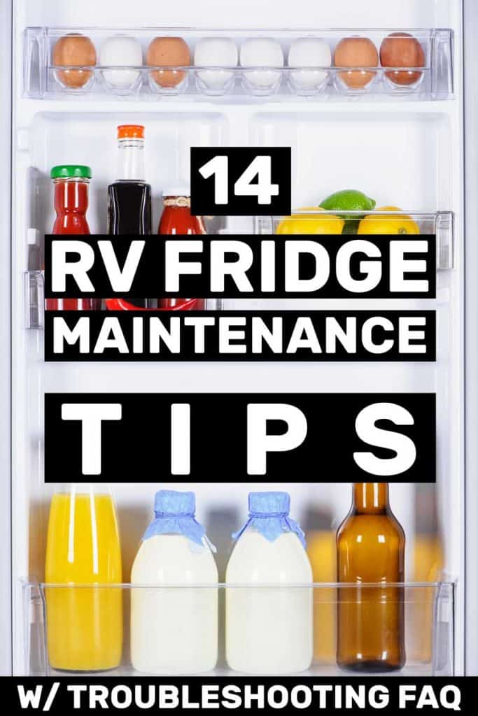 14 RV Fridge Maintenance Tips (And A Troubleshooting FAQ)