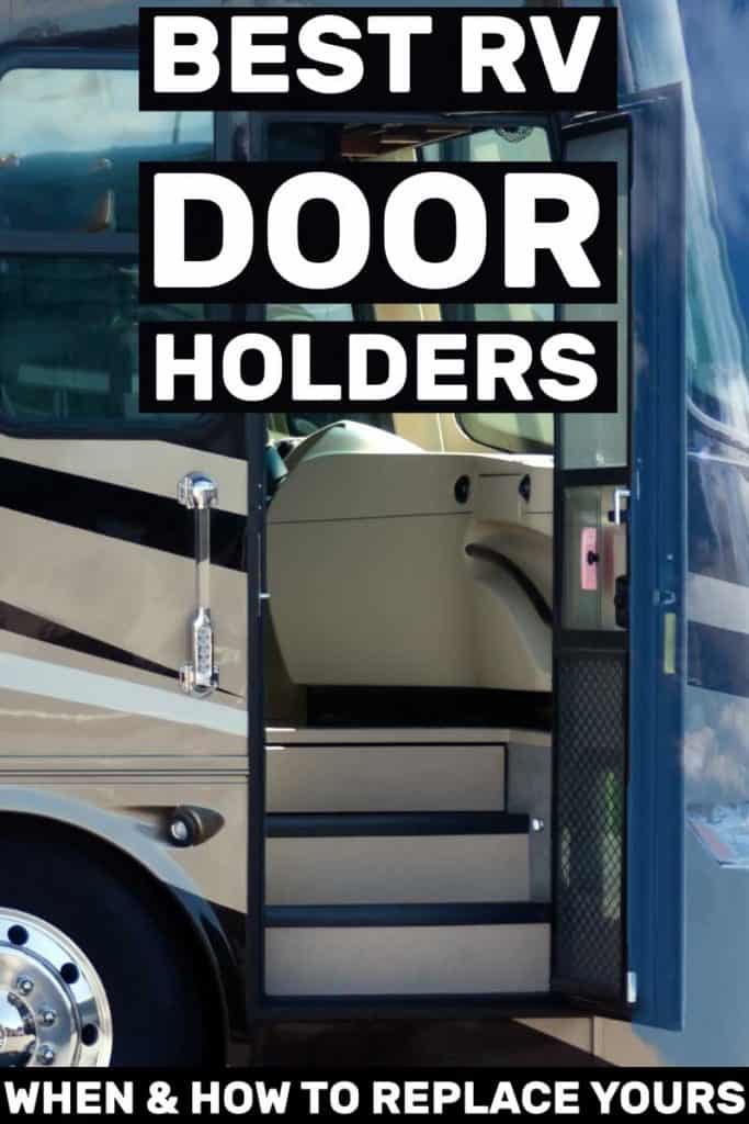 Best RV Door Holders (And When and How to Replace Yours)